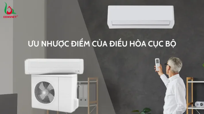 may-dieu-hoa-cuc-bo-la-gi