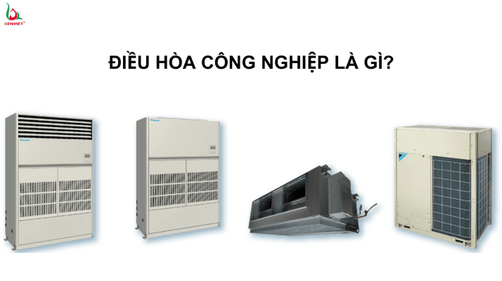 dieu-hoa-cong-nghiep-cho-nha-xuong-la-gi