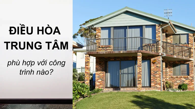 giai-phap-dieu-hoa-tong-cho-gia-dinh