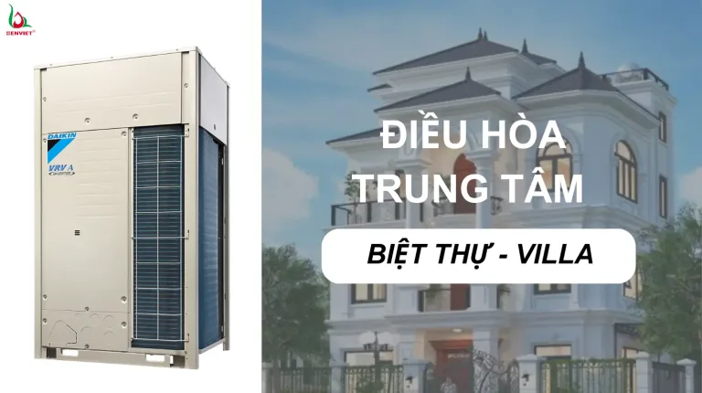 dieu-hoa-trung-tam-cho-biet-thu